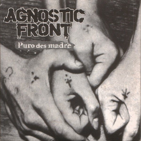 Agnostic Front – Puro Des Madre (1998) Vinyl 7″
