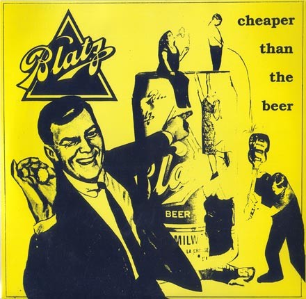 Blatz – Cheaper Than The Beer (1990) Vinyl 7″ EP Repress Reissue