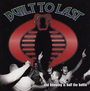 Built To Last – …And Knowing Is Half The Battle (2022) CD Album