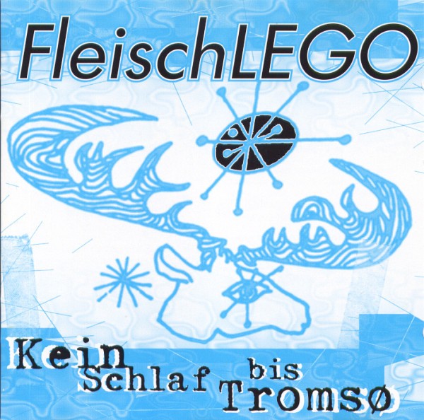 Fleischlego – Kein Schlaf Bis Tromsø (2022) CD Album