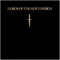 Lords Of The New Church – Lords Of The New Church (1982) Vinyl Album LP Reissue