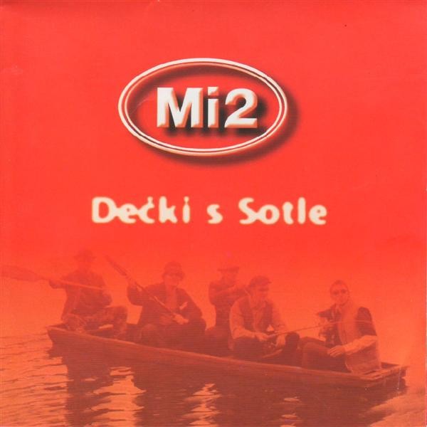 Mi2 – Dečki S Sotle (2022) CD Album