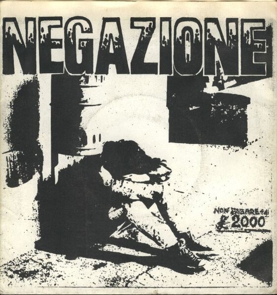 Negazione – Tutti Pazzi (1985) Vinyl 7″ EP