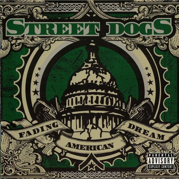 Street Dogs – Fading American Dream (2023) CD Album