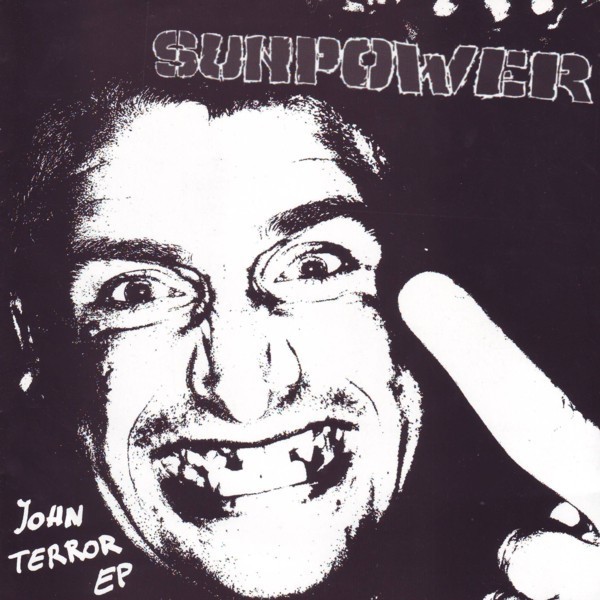 Sunpower – John Terror EP (2022) Vinyl 7″ EP