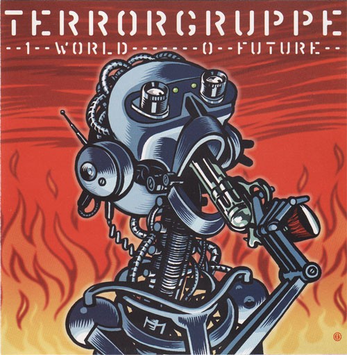 Terrorgruppe – 1 World – 0 Future (2022) CD Album