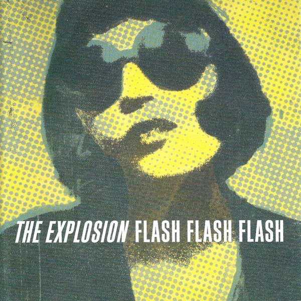 The Explosion – Flash Flash Flash (2022) CD Album