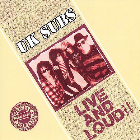 UK Subs – Live And Loud!! (1990) CD Album Reissue