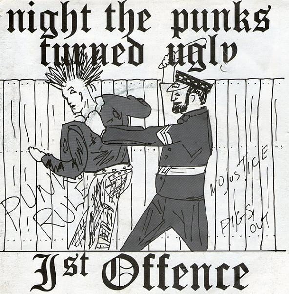 1st Offence – Night The Punks Turned Ugly (1983) Vinyl 7″