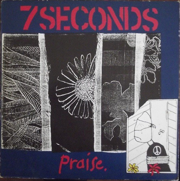 7 Seconds – Praise. (1987) Vinyl 12″ EP