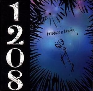1208 – Feedback Is Payback (2022) CD Album
