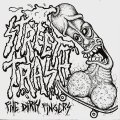 Street Trash – Five Dirty Fingers (2023) Vinyl 7″