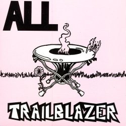 ALL – Trailblazer (1989) Vinyl Album LP