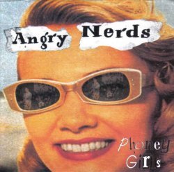 Angry Nerds – Phoney Girls (2023) Vinyl 7″ EP