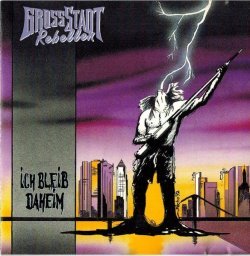 GrossStadt Rebellen – Ich Bleib Daheim (1992) Vinyl Album LP