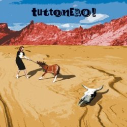 Tuttonero! – Tuttonero! (2023) CD