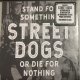 Street Dogs – Stand For Something Or Die For Nothing (2018) CD Album