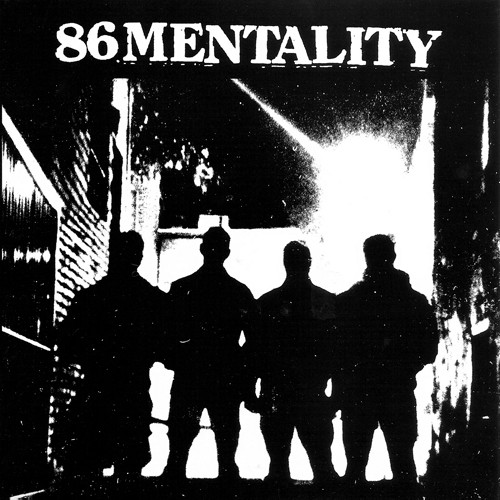 86 Mentality – 86 Mentality (2022) Vinyl 7″ EP Reissue Remastered