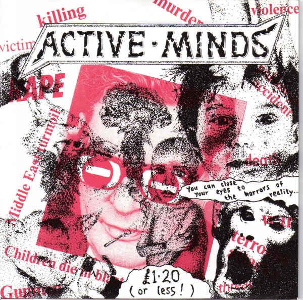 Active Minds – You Can Close Your Eyes To The Horrors Of Reality… (1987) Vinyl 7″