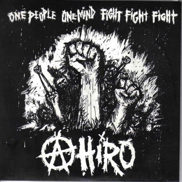 Ahiro – One People One Mind Fight Fight Fight (2022) Vinyl 7″ EP