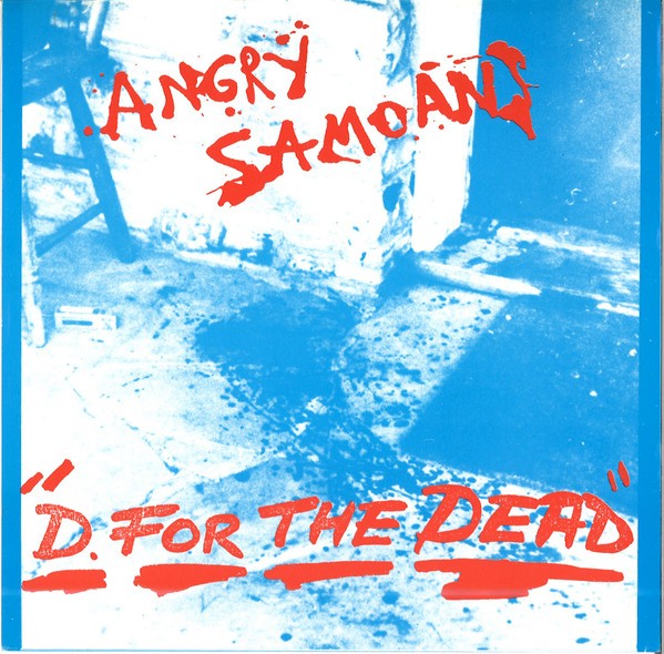 Angry Samoans – D. For The Dead (1990) Vinyl 7″