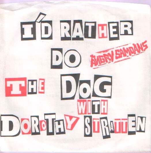 Angry Samoans – I’d Rather Do The Dog With Dorothy Stratten (2022) Vinyl Album 7″