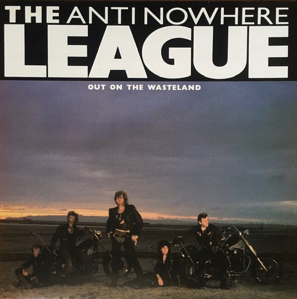 Anti-Nowhere League – Out On The Wasteland (1984) Vinyl 12″