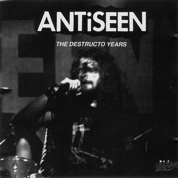 Antiseen – The Destructo Years (1989) CD