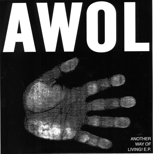 AWOL – Another Way Of Living! (2022) Vinyl 7″ EP