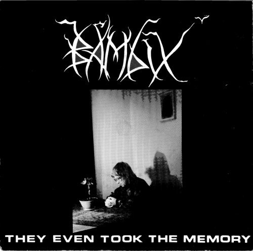 Bambix – They Even Took The Memory (2022) Vinyl 7″ EP