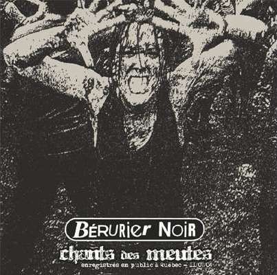 Bérurier Noir – Chants Des Meutes (2022) Vinyl Album LP
