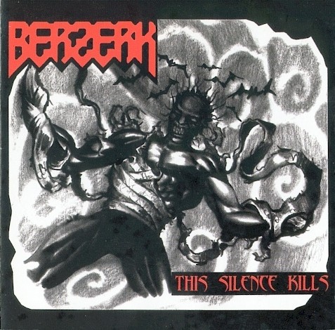 Berzerk – This Silence Kills CD Album