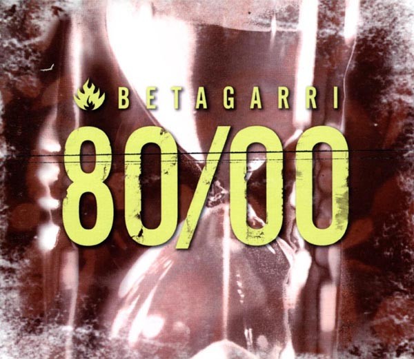Betagarri – 80/00 (1999) CD Album