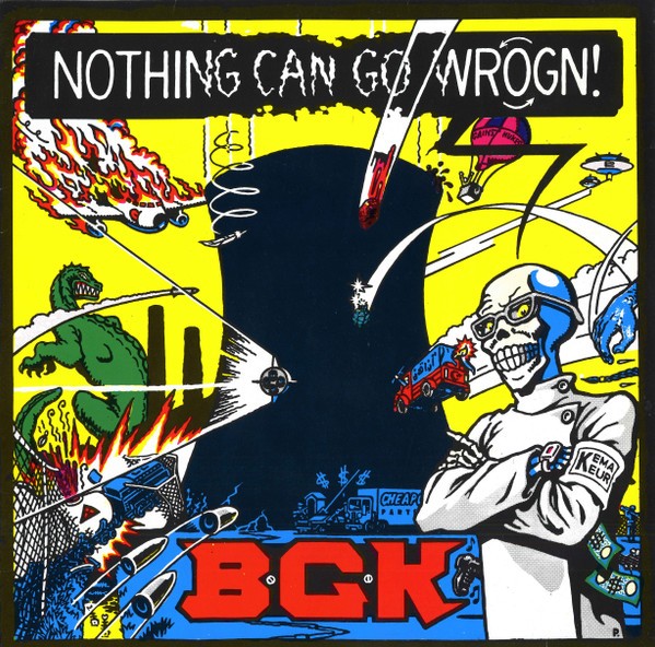 B.G.K. – Nothing Can Go Wrogn! (1986) Vinyl Album LP