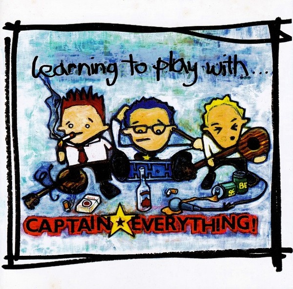 Captain Everything! – Learning To Play With… (2022) CD Album Reissue Remastered