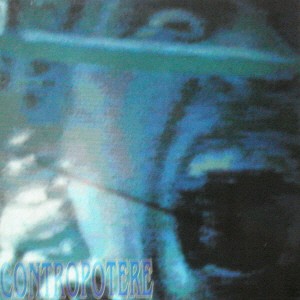 Contropotere – Il Seme Della Devianza (1991) Vinyl Album LP