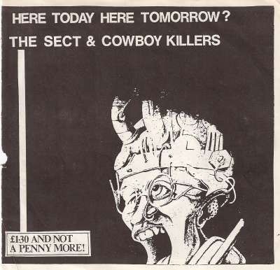 Cowboy Killers – Here Today Here Tomorrow? (2022) Vinyl 7″ EP