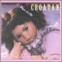 Croatan – Violent Passion Surrogate (1998) CD Album