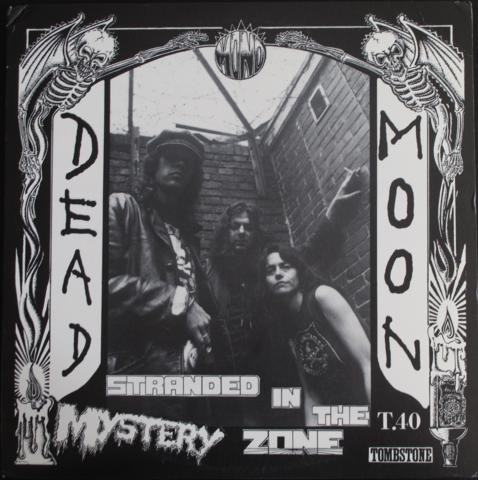 Dead Moon – Stranded In The Mystery Zone (1991) Vinyl Album LP