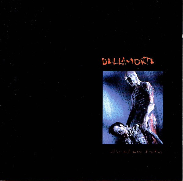 Dellamorte – Uglier And More Disgusting (1997) CD Album
