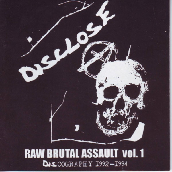 Disclose – Raw Brutal Assault Vol. 1: Discography 1992-1994 (2022) CD