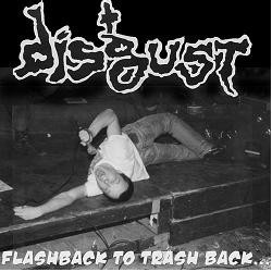Disgust – Flashback To Trash Back… (2022) Vinyl LP Remastered
