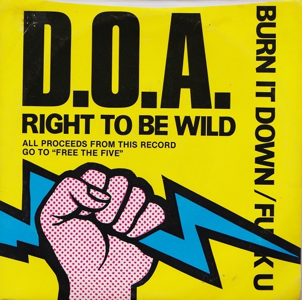 D.O.A. – Right To Be Wild (1983) Vinyl Album 7″