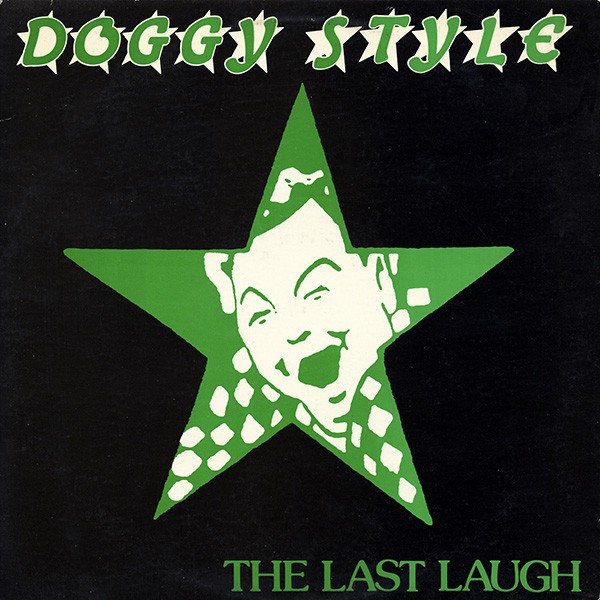 Doggy Style – The Last Laugh (1987) Vinyl Album LP