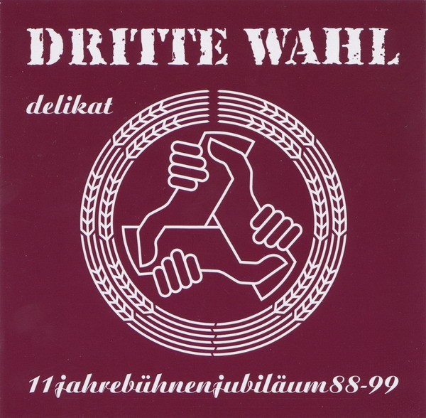 Dritte Wahl – Delikat (1999) CD