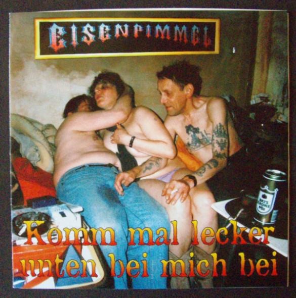 Eisenpimmel – Komm Mal Lecker Unten Bei Mich Bei (1995) Vinyl 7″