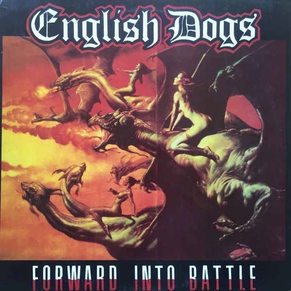 English Dogs – Forward Into Battle (1985) Vinyl Album LP