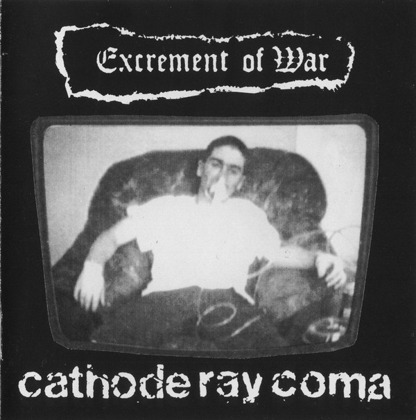 Excrement Of War – Cathode Ray Coma (1994) CD Album