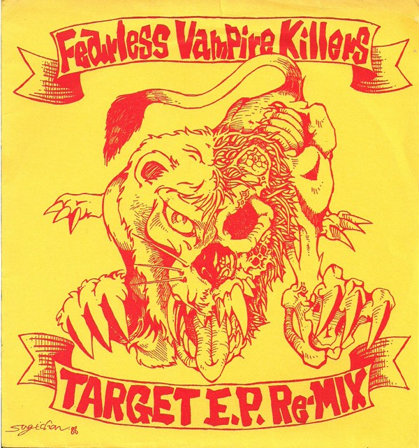 Fearless Vampire Killers – Target E.P. Re-Mix (2022) Vinyl 7″ EP