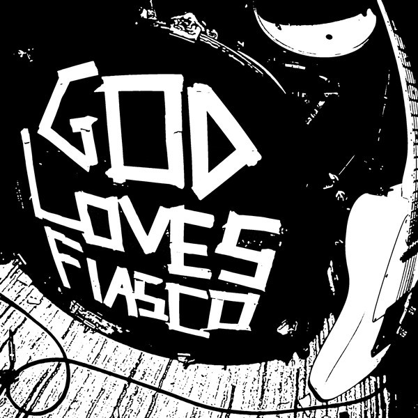 Fiasco – God Loves Fiasco (2022) CD Album